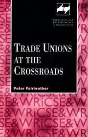 Cover of: Trade unions at the crossroads