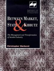 Cover of: Between market, state, and Kibbutz by Christopher Warhurst