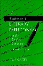 Dictionary of Literary Pseudonyms in the English Language by T. J. Carty