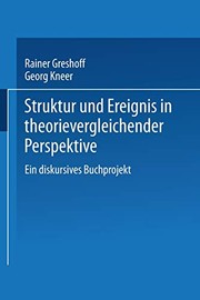 Cover of: Struktur und Ereignis in theorievergleichender Perspektive: ein diskursives Buchprojekt