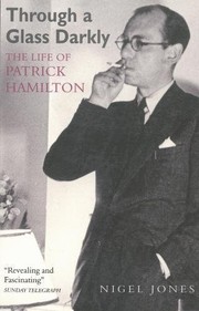 Cover of: Through a Glass Darkly: The Life of Patrick Hamilton