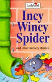 Cover of: Incy Wincy Spider and Other Nursery Rhymes (Nursery Rhyme Collection)