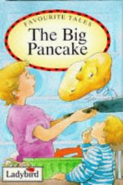 Cover of: The Big Pancake (Favourite Tales)