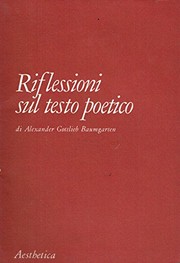 Cover of: Riflessioni sul testo poetico by Alexander Gottlieb Baumgarten