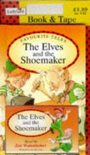 Cover of: Elves and the Shoemaker, the (Favourite Tales Collection)