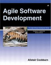 Agile software development by Alistair Cockburn