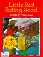 Little Red Riding Hood by Tony Ross