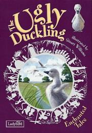 Cover of: Ugly Duckling (Enchanted Tales) by Hans Christian Andersen