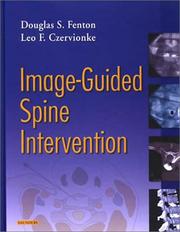 Image-guided spine intervention by Douglas S. Fenton, Leo F. Czervionke