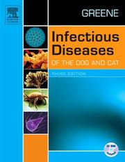 Cover of: Infectious Diseases Of The Dog And Cat by Craig E. Greene