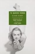 Cover of: Te Quiero Verde by Elaine Dundy