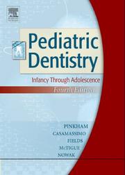 Cover of: Pediatric Dentistry: Infancy Through Adolescence (Pediatric Denistry)