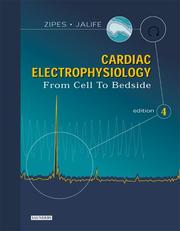 Cover of: Cardiac Electrophysiology by Douglas Zipes, Jose Jalife