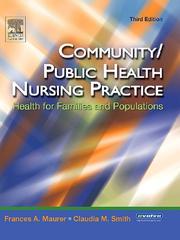 Cover of: Community/public health nursing practice: health for families and populations
