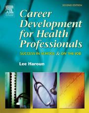Cover of: Career Development for Health Professionals: Success in School and on the Job