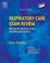Cover of: Respiratory Care Exam Review