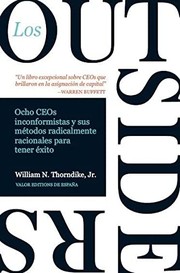 Cover of: Los outsiders: Ocho CEOs no convencionales y su modelo radicalmente racional para el éxito