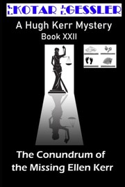 Cover of: Conundrum of the Missing Ellen Kerr: The Hugh Kerr Mystery Series Book XXII