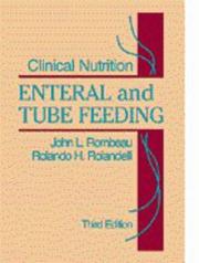 Clinical nutrition by John L. Rombeau, Rolando Rolandelli