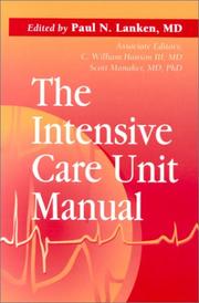 Cover of: The Intensive Care Unit Manual