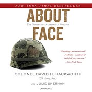 Cover of: About Face : The Odyssey of an American Warrior by David H. Hackworth, Julie Sherman, John Pruden