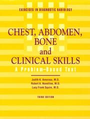 Cover of: Exercise in Diagnostic Radiology: Chest, Abdomen, Bone and Clinical Skills by Judith Korek Amorosa, Robert A. Novelline, Lucy Frank Squire