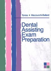 Cover of: Dental assisting exam preparation by Hazel O. Torres