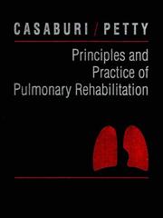 Cover of: Principles and practice of pulmonary rehabilitation