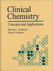 Cover of: Clinical chemistry: concepts and applications