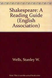 Cover of: Shakespeare: a reading guide by Stanley W. Wells
