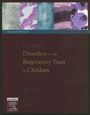 Kendig's disorders of the respiratory tract in children by Victor Chernick
