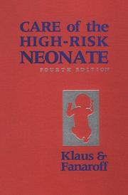 Cover of: Care of the high-risk neonate | 