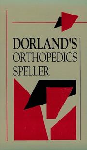 Cover of: Orthopedics Speller | Dorland