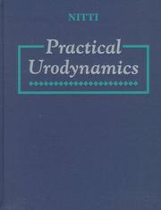 Cover of: Practical urodynamics by [edited by] Victor W. Nitti.