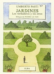 Cover of: Jardines: Los verdaderos y los otros