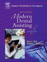 Cover of: Student Workbook to Accompany Torres and Ehrlich Modern Dental Assisting by Doni L. Bird, Debbie S. Robinson