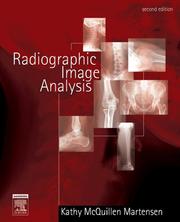 Cover of: Radiographic Image Analysis | Kathy McQuillen Martensen