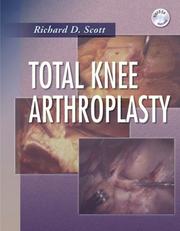 Cover of: Total Knee Arthroplasty by Richard D. Scott