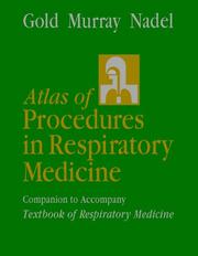 Cover of: Atlas of Procedures in Respiratory Medicine: A Companion to Murray and Nadel's Textbook of Respiratory Medicine