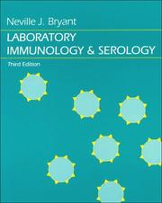 Laboratory immunology and serology by Neville J. Bryant