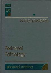 Cover of: Perinatal pathology by Jonathan S. Wigglesworth