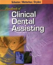 Cover of: Handbook of clinical dental assisting by Gregory M. Schuster