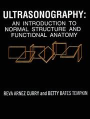 Cover of: Ultrasonography: an introduction to normal structure and functional anatomy