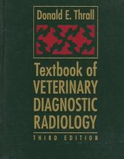 Cover of: Textbook of veterinary diagnostic radiology