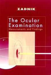 Cover of: The Ocular Examination: Measurement and Findings