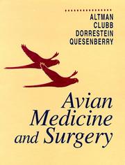 Cover of: Avian medicine and surgery by [edited by] Robert B. Altman ... [et al.] ; Ronald S. Futral, medical illustrator.