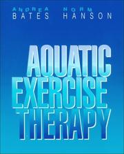 Cover of: Aquatic exercise therapy by Andrea Bates