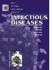 Cover of: The biologic and clinical basis of infectious diseases by [edited by] Stanford T. Shulman ... [et al.].
