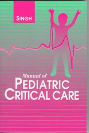 Cover of: Manual of pediatric critical care