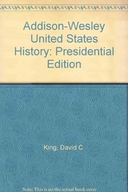 Cover of: Addison-Wesley United States History by authors, David C. King ... [et al.].